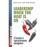 Leadership When the Heat Is on