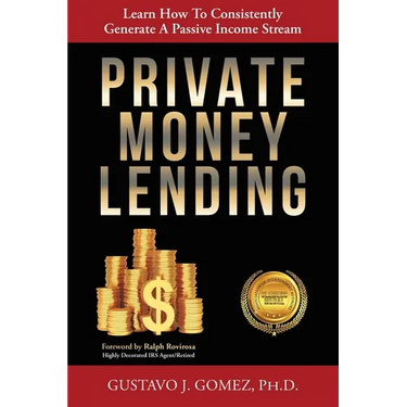 Private Money Lending: Learn How To Consistently Generate A Passive Income Stream
