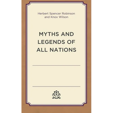 Myths and Legends of All Nations