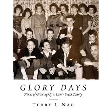 Glory Days: Growing up in Lower Bucks County