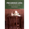 Precarious Lives: Waiting and Hope in Iran