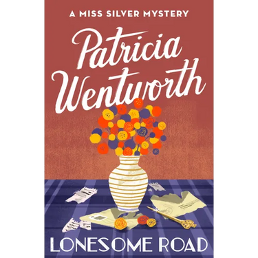 Lonesome Road: A Miss Silver Mystery