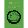The Way of the Bold Ones: An Exploration of Enneagram Energies