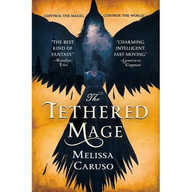 The Tethered Mage