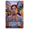 Lost and Found on Mulberry Lane