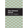 The Chinese Parrot: A Charlie Chan Mystery