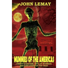 Mummies of the Americas: Creepy Cadavers, Outlaw Mummies, and Lost Cities of the Dead