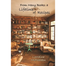 From Many Books: A Lifetime of Recipes
