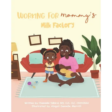 Working For Mommy's Milk Factory