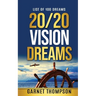 20/20 Vision Dreams
