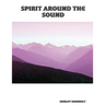 Spirit Around The Sound