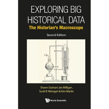 Explor Big Histor Data (2nd Ed)