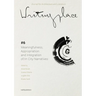 Writingplace Journal for Architecture and Literature 6: Meaningfulness, Appropriation and Integration In/Of City Narratives