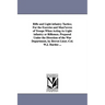 Rifle and Light Infantry Tactics; For the Exercise and Man Uvres of Troops When Acting as Light Infantry or Riflemen. Prepared Under the Direction of