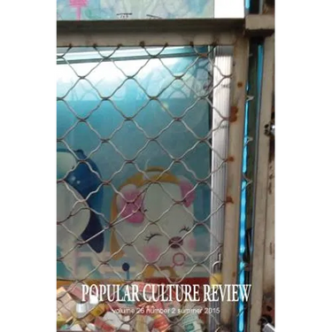 Popular Culture Review: Volume 26, No. 2, Summer 2015