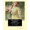 Her Father's Daughter (1921), By Gene Stratton-Porter A NOVEL
