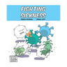 Fighting Sickness