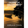 Calming the Creative Chaos: Quotes for Everyday Life