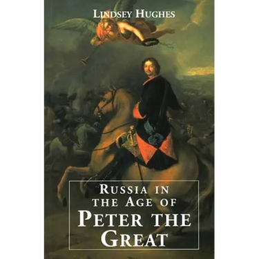 Russia in the Age of Peter the Great