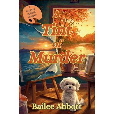 A Tint of Murder: A Paint by Murder Mystery