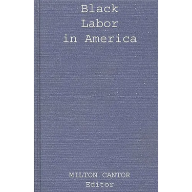 Black Labor in America