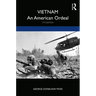 Vietnam: An American Ordeal