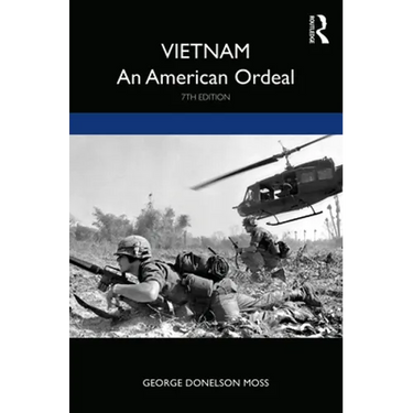 Vietnam: An American Ordeal
