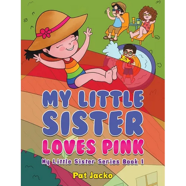 My Little Sister Loves Pink