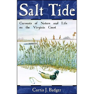 Salt Tide: Cycles and Currents of Life Along the Coast