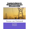Examining the Markets for Nordic Electricity Price Area Differentials (EPAD): Focus on Finland