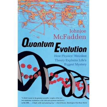 Quantum Evolution: How Physics' Weirdest Theory Explains Life's Biggest Mystery