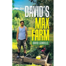 David's Max Farm