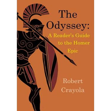 The Odyssey: A Reader's Guide to the Homer Epic