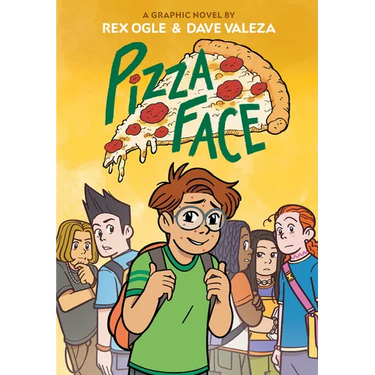 Pizza Face: A Graphic Novel
