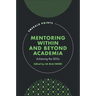 Mentoring Within and Beyond Academia: Achieving the Sdgs