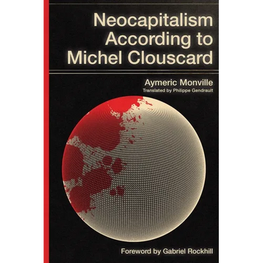 Neocapitalism According to Michel Clouscard