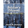 A Soldier's Odyssey: To Remember Our Past as It Was