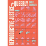 Reproductive Justice, Queerly: Volume 16