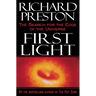 First Light: The Search for the Edge of the Universe