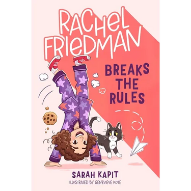 Rachel Friedman Breaks the Rules