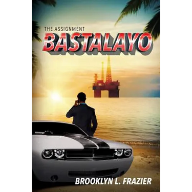 Bastalayo: The Assignment