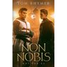 Non Nobis: Not For Us