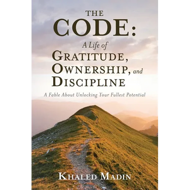 The CODE: A Fable About Unlocking Your Fullest Potential