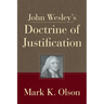 John Wesley's Doctrine of Justification