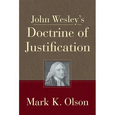 John Wesley's Doctrine of Justification