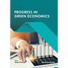 Progress in Green Economics
