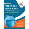 Properties of Matter & SHM for JEE Main & Advanced (Study Package for Physics)