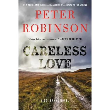 Careless Love: A DCI Banks Novel