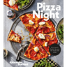 Pizza Night: Deliciously Doable Recipes for Pizza and Salad
