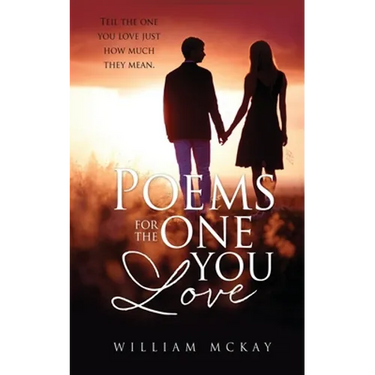 Poems for the one you love: Tell the one you love just how much they mean.